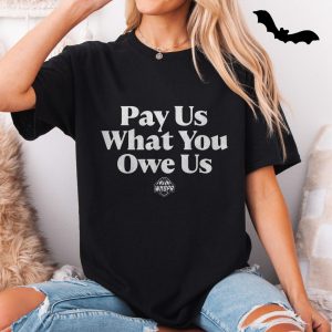 Pay2BUs2BWhat2BYou2BOwe2BUs2BWNBPA2BEquality2BT Shirt2B5 4ARpY 1.jpg