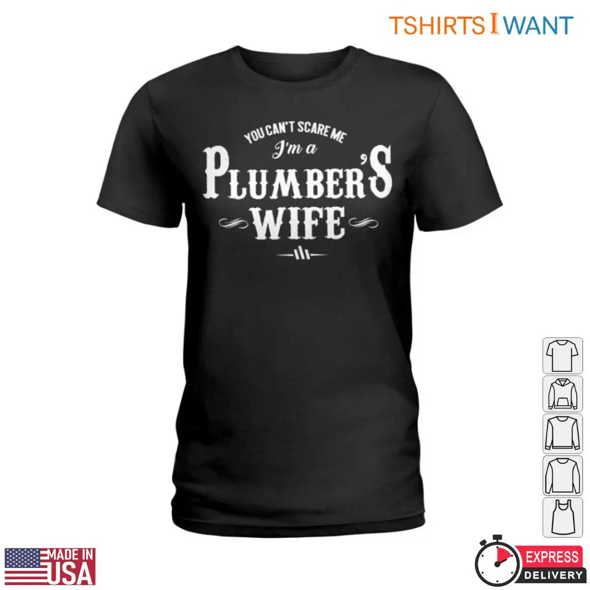 Plumbers Wife T Shirt You Cant Scare Me Funny Plumbing Tee 2 1.jpg