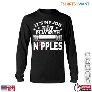 Plumbing Humor T Shirt Funny Plumber Play With Nipples 6 1.jpg