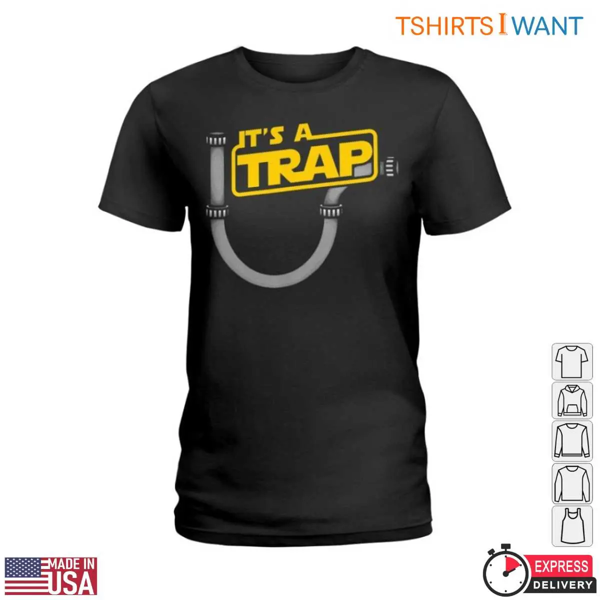 Plumbing Trap T-Shirt: It's A Trap Funny Plumbing Design 2 Plumbing Trap T Shirt Its A Trap Funny Plumbing Design 2 1.jpg