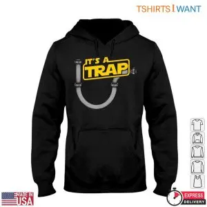 Plumbing Trap T-Shirt: It's A Trap Funny Plumbing Design 9 Plumbing Trap T Shirt Its A Trap Funny Plumbing Design 4 1.jpg