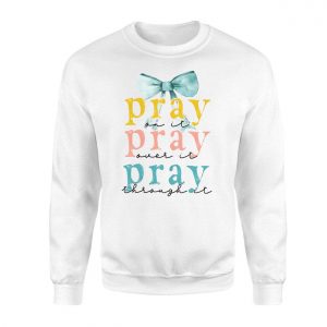 Pray On It Christian Bow Scripture T Shirt 3 1.jpg
