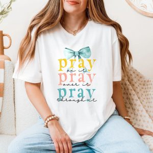 Pray On It Christian Bow Scripture T Shirt 5 1.jpg