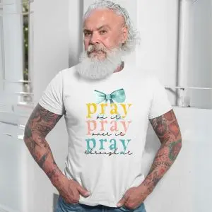 Pray On It Christian Bow Scripture T-Shirt 13 Pray On It Christian Bow Scripture T Shirt 7 1.jpg