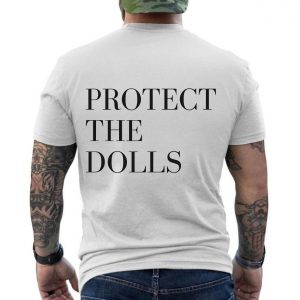 Protect2BThe2BDolls2BFunny2BMeme2BGraphic2BT Shirt2B6 idZAt 1.jpg