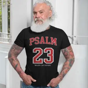 Psalm 23 Christian T-Shirt – The Lord Is My Shepherd Bible Tee 13 Psalm 23 Christian T Shirt E28093 The Lord Is My Shepherd Bible Tee 7 1.jpg
