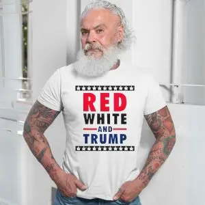 Red White and Trump Patriotic Political T-Shirt 13 Red White and Trump Patriotic Political T Shirt 7 1.jpg
