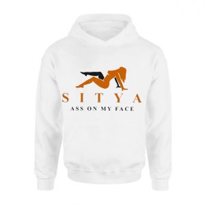 Sitya Ass on My Face Funny Sex Adult T Shirt 2 1.jpg