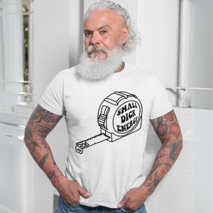 Small Dick Energy Funny Tape Measure Graphic T Shirt 7 1.jpg