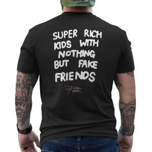 Super Rich Kids Fake Friends Quote Streetwear Graphic T Shirt 6 1.jpg