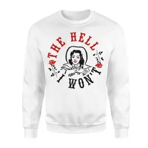 The Hell I Won't Graphic T-Shirt 9 The Hell I Wont Graphic T Shirt 3 1 1.jpg