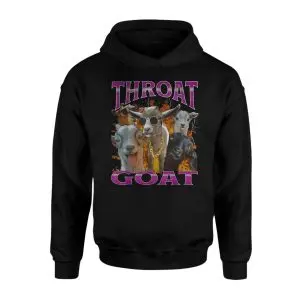 Throat GOAT Greatest Of All Time Funny T-Shirt 8 Throat GOAT Greatest Of All Time Funny T Shirt 2 1.jpg