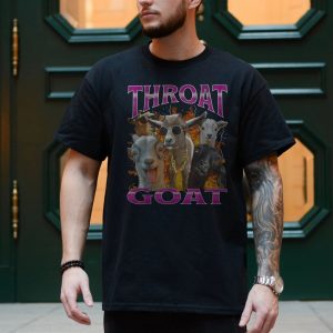 Throat GOAT Greatest Of All Time Funny T Shirt 4 1.jpg