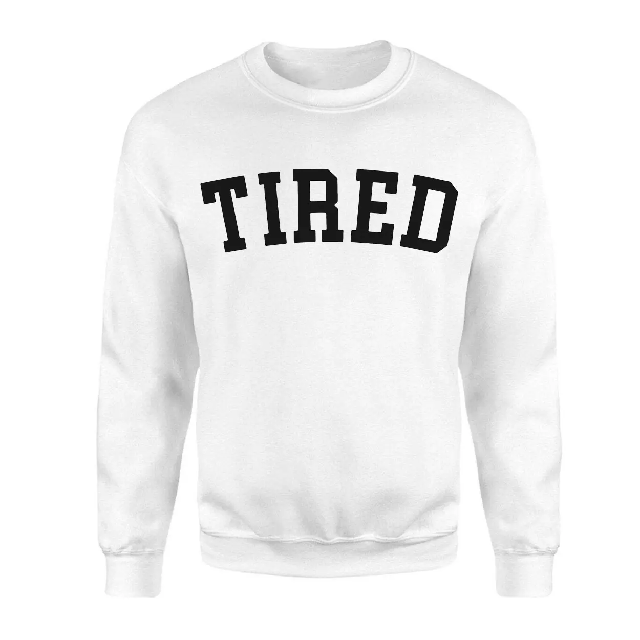 Tired Statement Graphic Casual T-shirt 3 Tired Statement Graphic Casual T shirt 3 1 1.jpg
