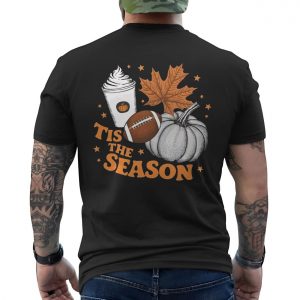 Tis The Season Fall T Shirt Pumpkin Football Latte Gift 6 1.jpg