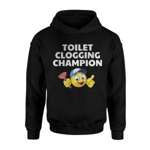 Toilet Clogging Champion Funny Emoji T Shirt 2 1.jpg