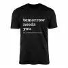 Tomorrow Needs You Mental Health Awareness T-Shirt 15 Tomorrow2BNeeds2BYou2BMental2BHealth2BAwareness2BT Shirt2B1 DxNHJ 1.jpg