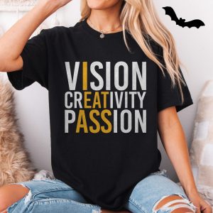 Vision Creativity Passion Motivational Quote T Shirt 5 1.jpg