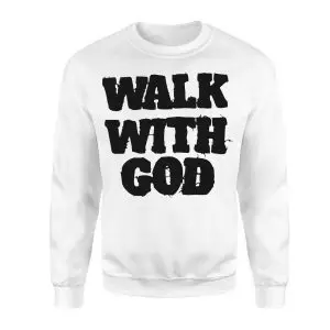 Walk With God Christian Faith T-Shirt 9 Walk With God Christian Faith T Shirt 3 1 1.jpg