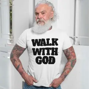 Walk With God Christian Faith T-Shirt 13 Walk With God Christian Faith T Shirt 7 1 1.jpg