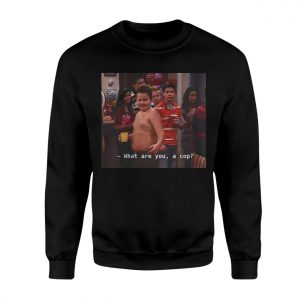 What Are You A Cop Gibby iCarly Meme T Shirt 3 1.jpg