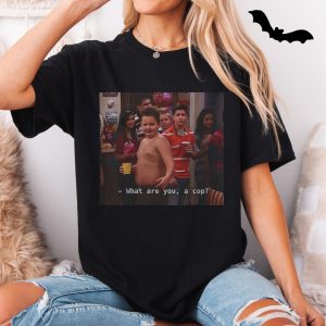 What Are You A Cop Gibby iCarly Meme T Shirt 5 1.jpg
