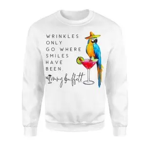 Wrinkles Only Go Where Smiles Have Been Jimmy Buffett T-Shirt 9 Wrinkles Only Go Where Smiles Have Been Jimmy Buffett T Shirt 3 1.jpg