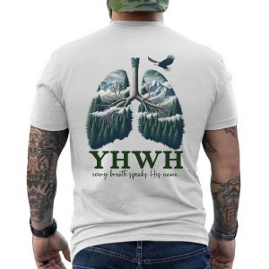 YHWH Every Breath Speaks His Name Christian T Shirt 6 1.jpg