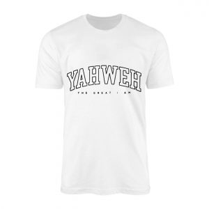 Yahweh The Great I Am Christian Religious T Shirt 1 1.jpg
