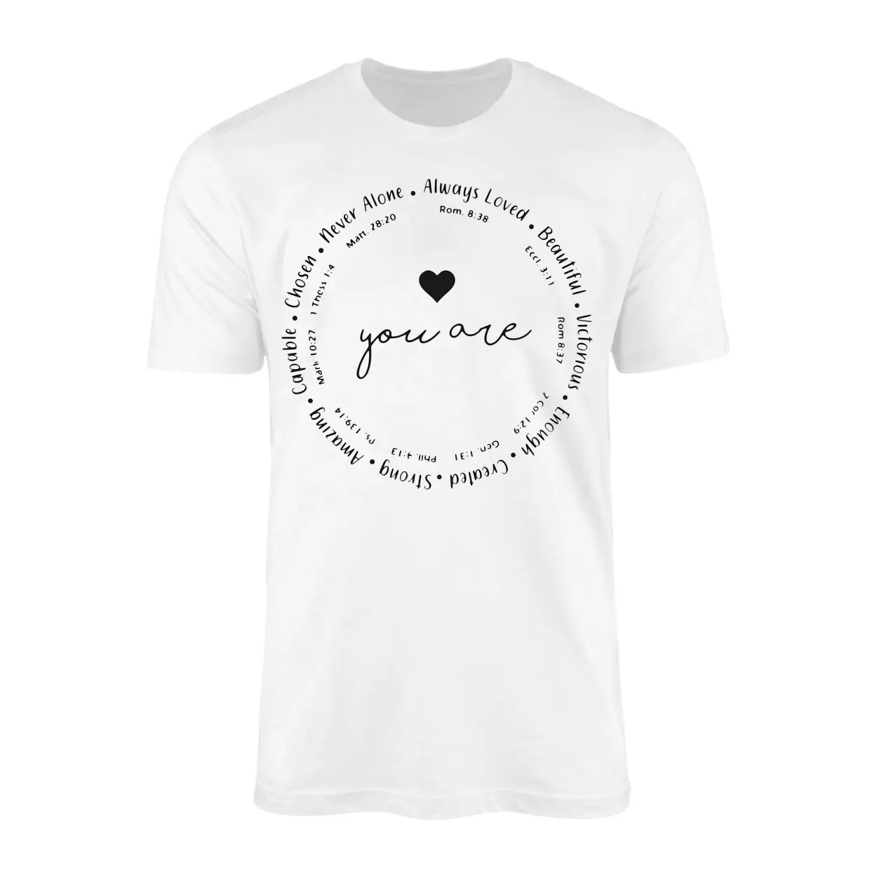 You Are Bible Verse Christian Inspirational Graphic T Shirt 1 1 1.jpg