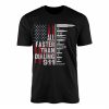 All Faster Than Dialing 911 American Flag Gun Rights T Shirt 1 1.jpg