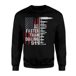 All Faster Than Dialing 911 American Flag Gun Rights T-Shirt 9 All Faster Than Dialing 911 American Flag Gun Rights T Shirt 3 1.jpg