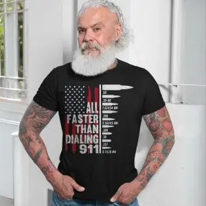 All Faster Than Dialing 911 American Flag Gun Rights T-Shirt 13 All Faster Than Dialing 911 American Flag Gun Rights T Shirt 7 1.jpg