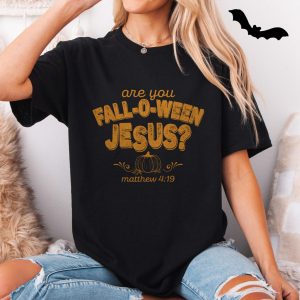 Are You Fall O Ween Jesus Pumpkin Christian T shirt 5 1.jpg