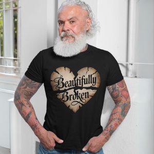 Beautifully Broken Heart Graphic T Shirt E28093 Inspirational Script Design 7.jpg
