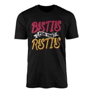 Besties For The Resties Retro Graphic T Shirt 1 1.jpg