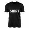 Bold SHIRT Text Minimalist T Shirt 1 1.jpg