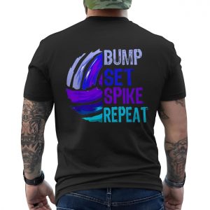 Bump Set Spike Repeat Volleyball T Shirt 6 1.jpg