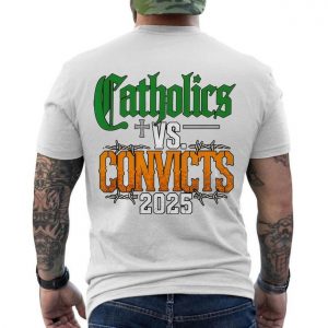 Catholics vs Convicts 2025 Rivalry T Shirt 6 1.jpg