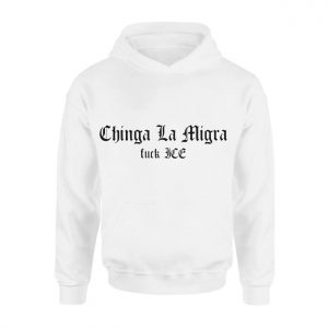 Chinga La Migra Shirt Fuck ICE Political Statement Tee 2 1.jpg