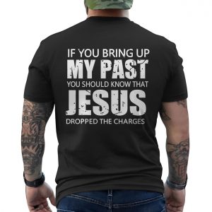 Christian Faith Jesus Forgiveness T Shirt 6 1.jpg