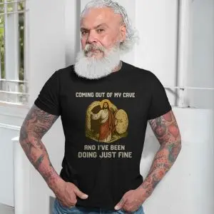 Coming Out of My Cave Easter Resurrection Funny T-Shirt 13 Coming Out of My Cave Easter Resurrection Funny T Shirt 7 1.jpg