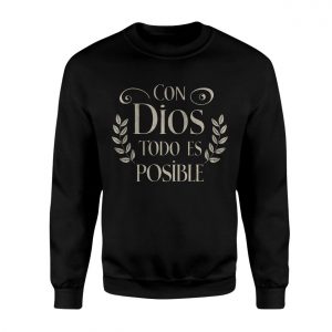 Con Dios Todo Es Posible Christian Faith T Shirt 3 1.jpg