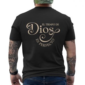 El Tiempo De Dios Es Perfecto Christian Spanish T shirt 6 1.jpg