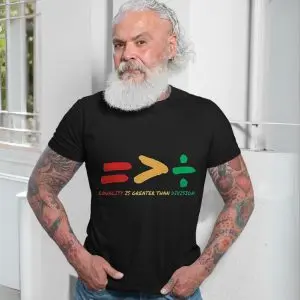 Equality Is Greater Than Division Symbolic T-Shirt 13 Equality Is Greater Than Division Symbolic T Shirt 7 1.jpg