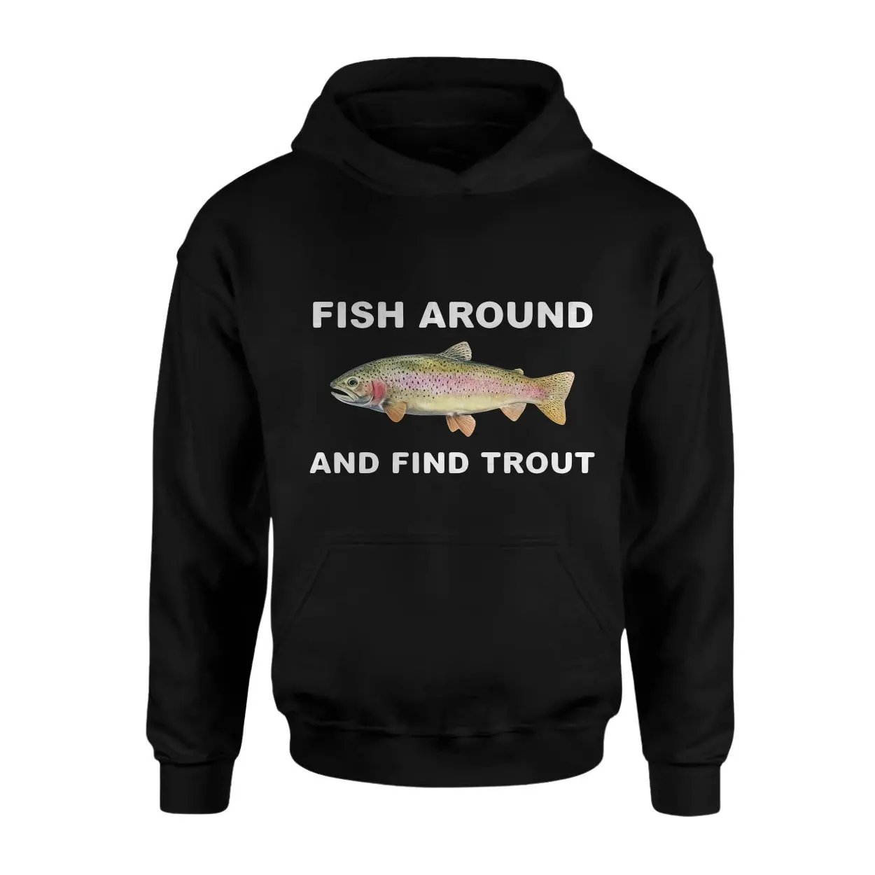 Fish Around and Find Trout Funny Fishing T Shirt 2 1.jpg