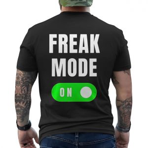 Freak Mode On Funny Switch Graphic T Shirt 6 1.jpg