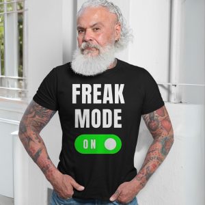 Freak Mode On Funny Switch Graphic T Shirt 7 1.jpg