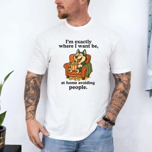 Funny Dog At Home Avoiding People Introvert T shirt 4 1.jpg