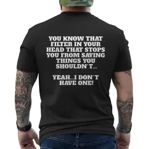 Funny No Filter Sarcastic Quote T-shirt 12 Funny No Filter Sarcastic Quote T shirt 6 1.jpg